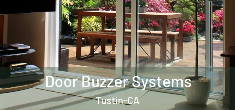 Door Buzzer Systems Tustin-CA